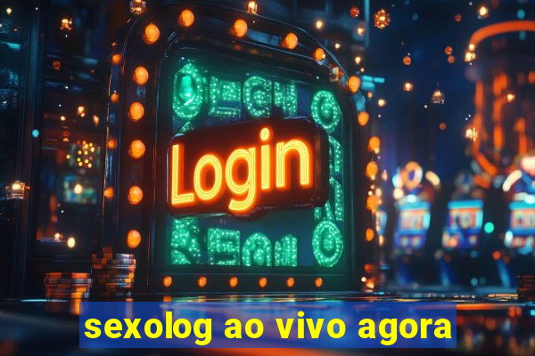 sexolog ao vivo agora